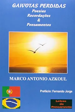 Livro Gaivotas Perdidas. Poesias, Recordações e Pensamentos - Resumo, Resenha, PDF, etc.