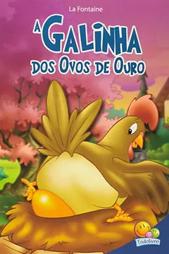 Livro Galinha dos Ovos de Ouro - Coleção Classic Stars - Resumo, Resenha, PDF, etc.