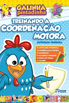 Livro Galinha Pintadinha. Treinando a Coord. Motora - Resumo, Resenha, PDF, etc.