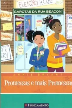 Livro Garotas da Rua Beacon. Promessas e Mais Promessas - Resumo, Resenha, PDF, etc.