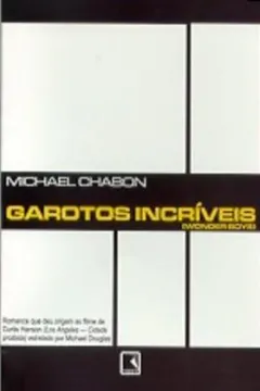 Livro Garotos Incriveis - Resumo, Resenha, PDF, etc.