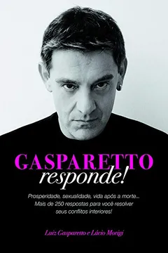 Livro Gasparetto Responde! - Resumo, Resenha, PDF, etc.