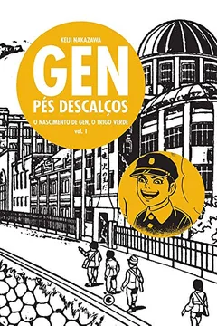 Livro Gen Pés Descalços - Volume - 1 - Resumo, Resenha, PDF, etc.