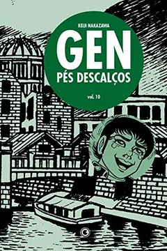 Livro Gen Pes Descalços - Volume 10 - Resumo, Resenha, PDF, etc.