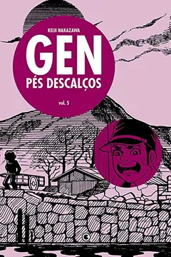 Livro Gen Pés Descalços - Volume - 5 - Resumo, Resenha, PDF, etc.