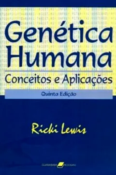 Livro Genética Humana. Conceitos e Aplicações - Resumo, Resenha, PDF, etc.