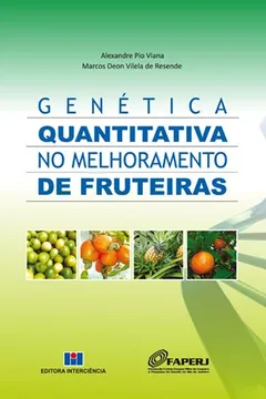Livro Genética Quantitativa no Melhoramento de Fruteiras - Resumo, Resenha, PDF, etc.