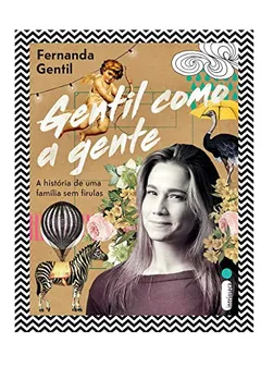 Livro Gentil Como a Gente - Resumo, Resenha, PDF, etc.