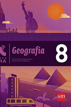 Livro Geografia. 8º Ano - Coleção Geração Alpha - Resumo, Resenha, PDF, etc.