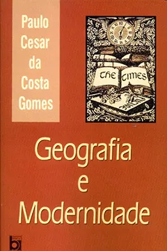 Livro Geografia e Modernidade - Resumo, Resenha, PDF, etc.