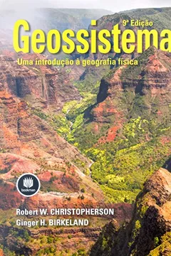 Livro Geossistemas - uma introdução à geografia física - Resumo, Resenha, PDF, etc.
