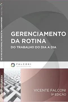 Capa do livro Gerenciamento da Rotina do Trabalho do Dia-A-Dia