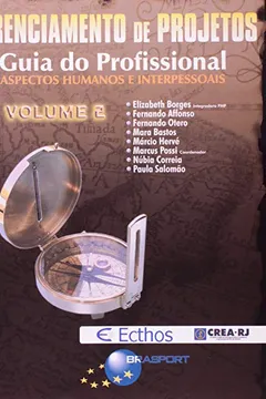 Livro Gerenciamento De Projetos. Guia Do Profissional. Aspectos Humanos E Interpessoais - Volume 2 - Resumo, Resenha, PDF, etc.