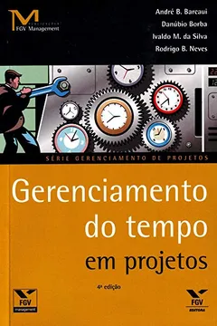 Livro Gerenciamento do Tempo em Projetos - Resumo, Resenha, PDF, etc.