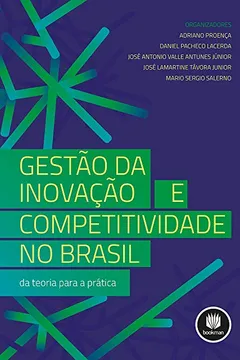 Livro Gestão da Inovação e Competitividade no Brasil - Resumo, Resenha, PDF, etc.