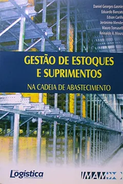 Livro Gestão de Estoques e Suprimentos na Cadeia de Abastecimento - Resumo, Resenha, PDF, etc.