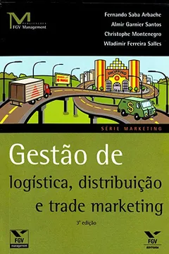 Livro Gestão de Logística, Distribuição e Trade Marketing - Resumo, Resenha, PDF, etc.