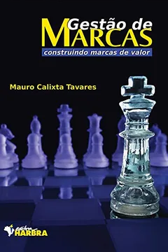 Livro Gestão de Marcas. Construindo Marcas de Valor - Resumo, Resenha, PDF, etc.
