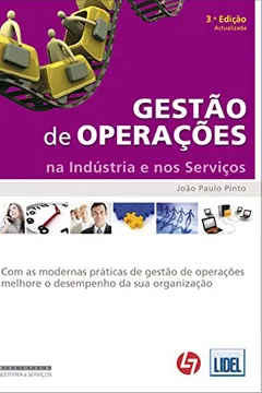 Livro Gestão de Operações na Indústria e nos Serviços - Resumo, Resenha, PDF, etc.