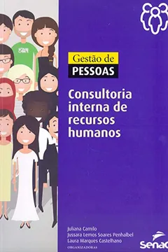 Livro Gestao de Pessoas. Consultoria Interna de Recursos Humanos - Resumo, Resenha, PDF, etc.