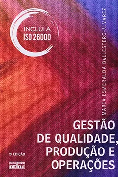 Livro Gestão de Qualidade, Produção e Operações - Resumo, Resenha, PDF, etc.