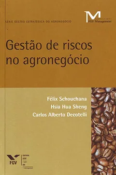 Livro Gestão de Riscos no Agronegócio - Resumo, Resenha, PDF, etc.