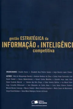 Livro Gestao Estrategica Da Informaçao E Inteligencia Competitiva - Resumo, Resenha, PDF, etc.