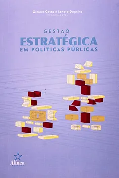 Livro Gestao Estrategica Em Politicas Publicas - Resumo, Resenha, PDF, etc.