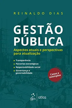 Livro Gestão Pública. Aspectos Atuais e Perspectivas Para Atualização - Resumo, Resenha, PDF, etc.