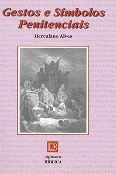Livro Gestos e Símbolos Penitenciais - Resumo, Resenha, PDF, etc.
