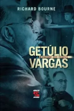 Livro Getulio Vargas. A Esfinge Dos Pampas - Resumo, Resenha, PDF, etc.
