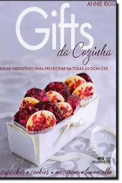 Livro Gifts Da Cozinha - Resumo, Resenha, PDF, etc.