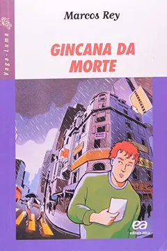 Livro Gincana da Morte - Coleção Vaga-Lume - Resumo, Resenha, PDF, etc.