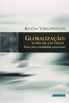 Livro Globalizacao - O Fim Do Ciclo - Ensaio Sobre A Instabilidade Internaci - Resumo, Resenha, PDF, etc.