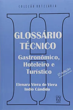 Livro Glossário Técnico. Gastronômico, Hoteleiro e Turístico - Resumo, Resenha, PDF, etc.