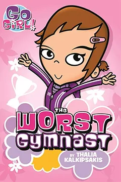 Livro Go Girl! #5: The Worst Gymnast - Resumo, Resenha, PDF, etc.