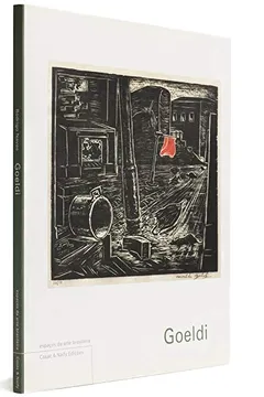 Livro Goeldi - Coleção Espaços da Arte Brasileira - Resumo, Resenha, PDF, etc.