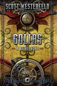 Livro Golias. A Revelação - Volume 3. Trilogia Leviatã - Resumo, Resenha, PDF, etc.