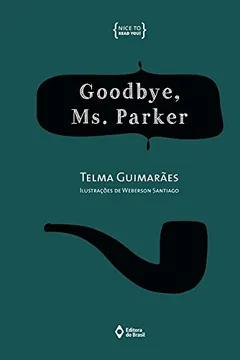 Livro Goodbye, Ms. Parker - Resumo, Resenha, PDF, etc.