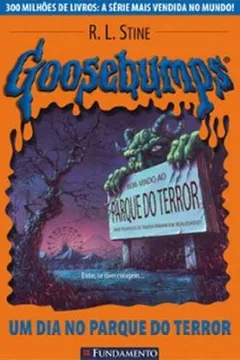 Livro Goosebumps 6. Um Dia no Parque do Terror - Resumo, Resenha, PDF, etc.