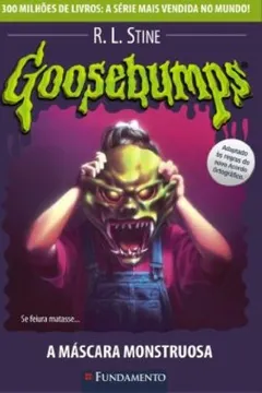 Livro Goosebumps. A Máscara Monstruosa - Volume 23 - Resumo, Resenha, PDF, etc.