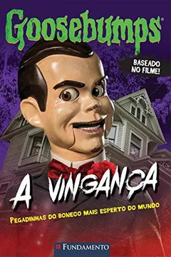 Livro Goosebumps, o Filme. A Vingança - Resumo, Resenha, PDF, etc.