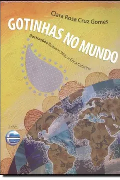 Livro Gotinhas no Mundo - Resumo, Resenha, PDF, etc.