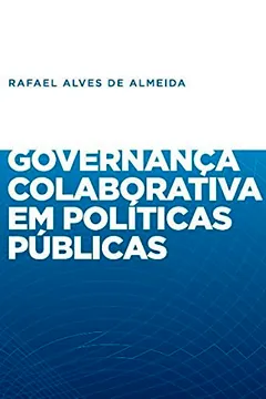 Livro Governança Colaborativa em Políticas Públicas - Resumo, Resenha, PDF, etc.