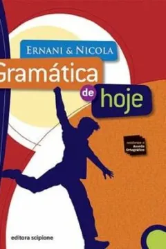 Livro Gramática de Hoje - Volume Único - Resumo, Resenha, PDF, etc.