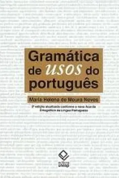 Livro Gramática de Usos do Português - Resumo, Resenha, PDF, etc.