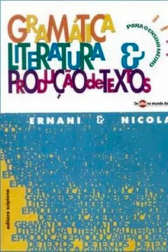 Livro Gramatica, Literatura E Produção De Textos - Resumo, Resenha, PDF, etc.