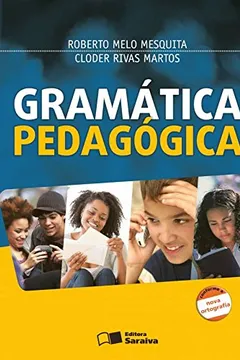 Livro Gramática Pedagógica. Conforme Nova Ortografia - Resumo, Resenha, PDF, etc.