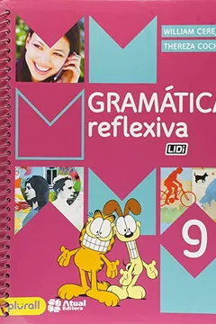 Livro Gramática Reflexiva. 9º Ano - Resumo, Resenha, PDF, etc.