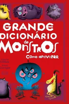 Livro Grande Dicionário de Monstros - Resumo, Resenha, PDF, etc.